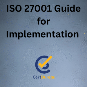 ISO 27001:2022 Guide for Implementation