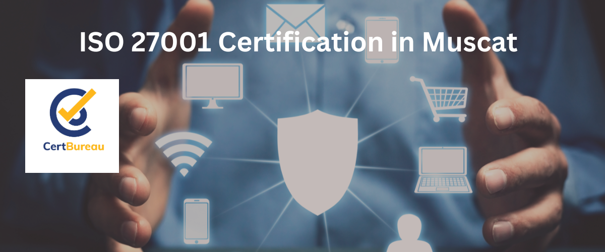 ISO 27001 Certification in Muscat