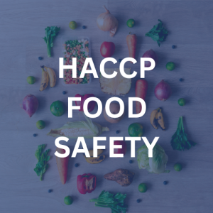 HACCP – The Start of Food Safety in 2026